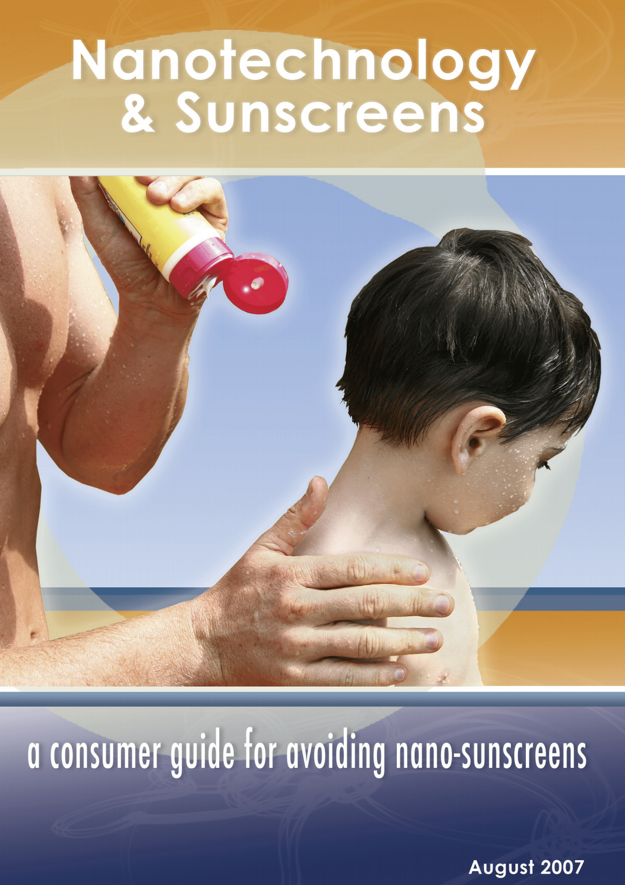 Nanotechnology & sunscreens: A consumer guide for avoiding nanosunscreens