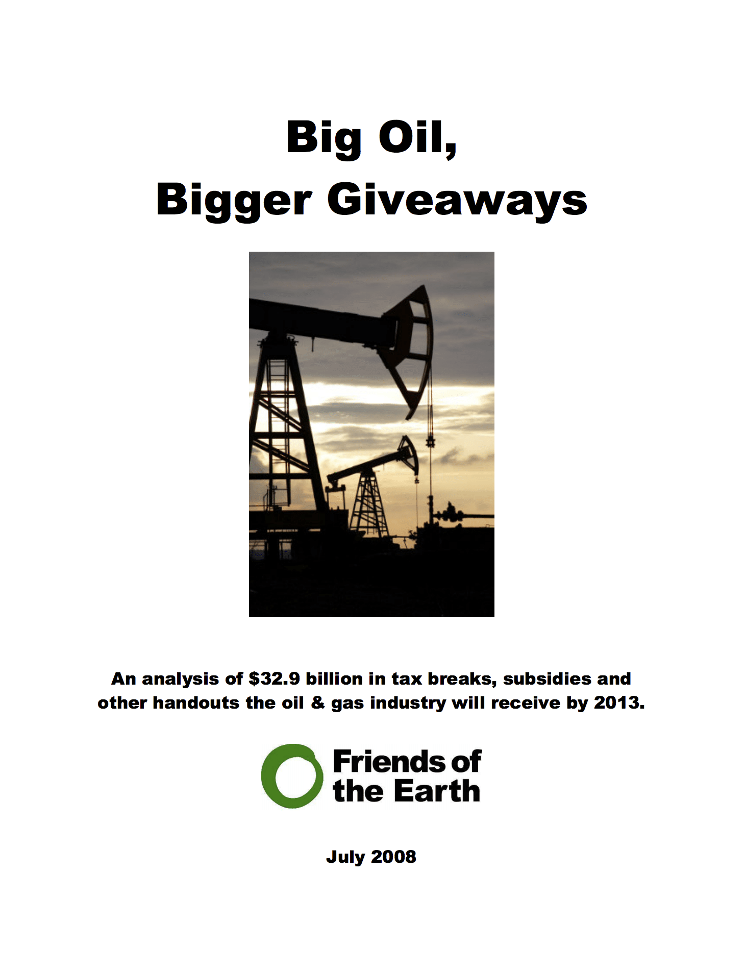 Big Oil, Bigger Giveaways