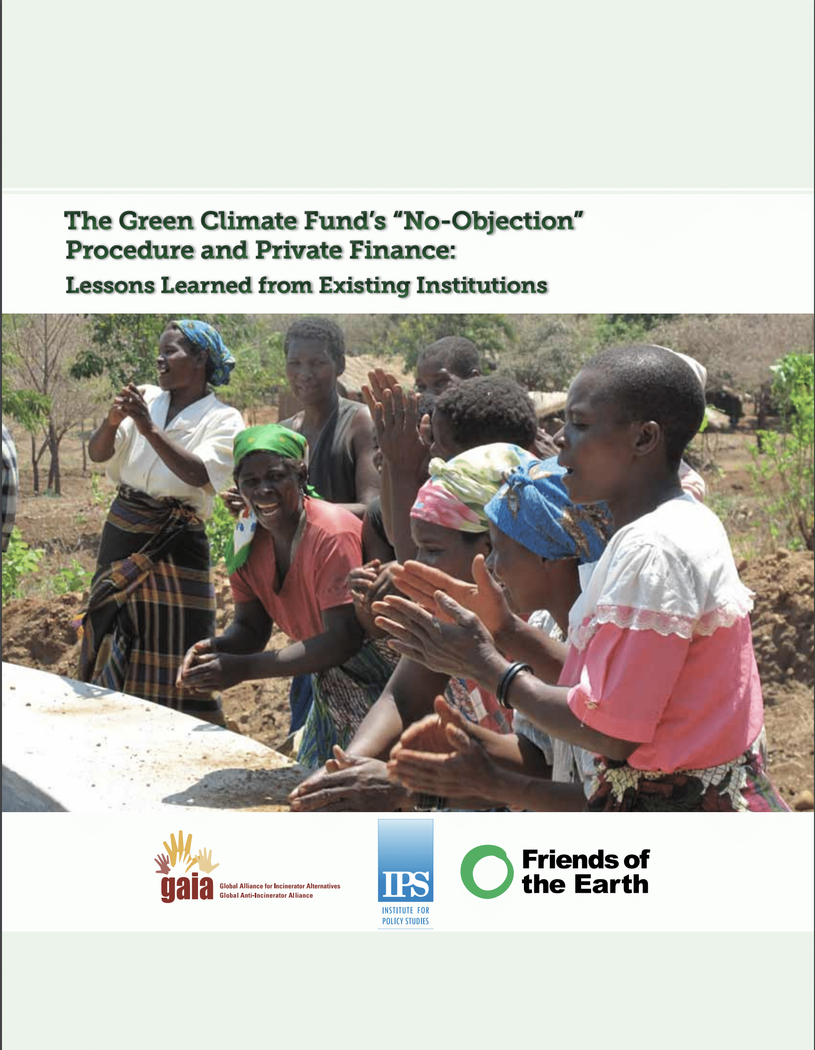 The Green Climate Fund’s No-Objection Procedure and Private Finance: Lessons Learned from Existing Institutions