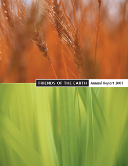 Friends of the Earth Annual Report 2001