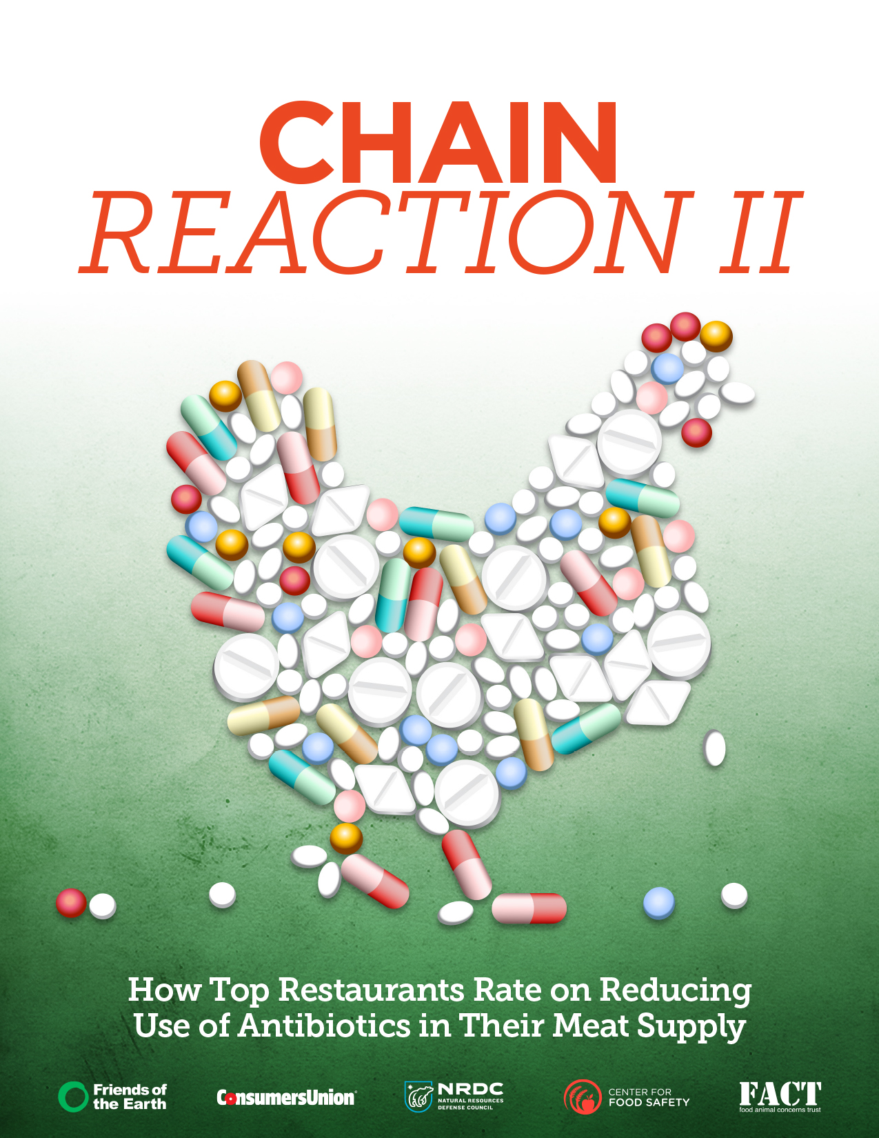 Chain Reaction II: How Top Restaurants Rate on Reducing Use of Antibiotics in Their Meat Supply