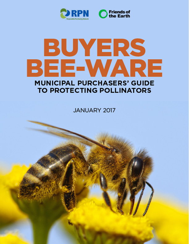 Buyers Bee-ware: Municipal Purchasers’ Guide to Protecting Pollinators