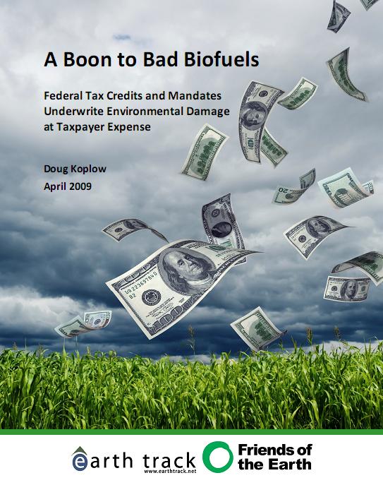 Report: ‘A Boon to Bad Biofuels’ released