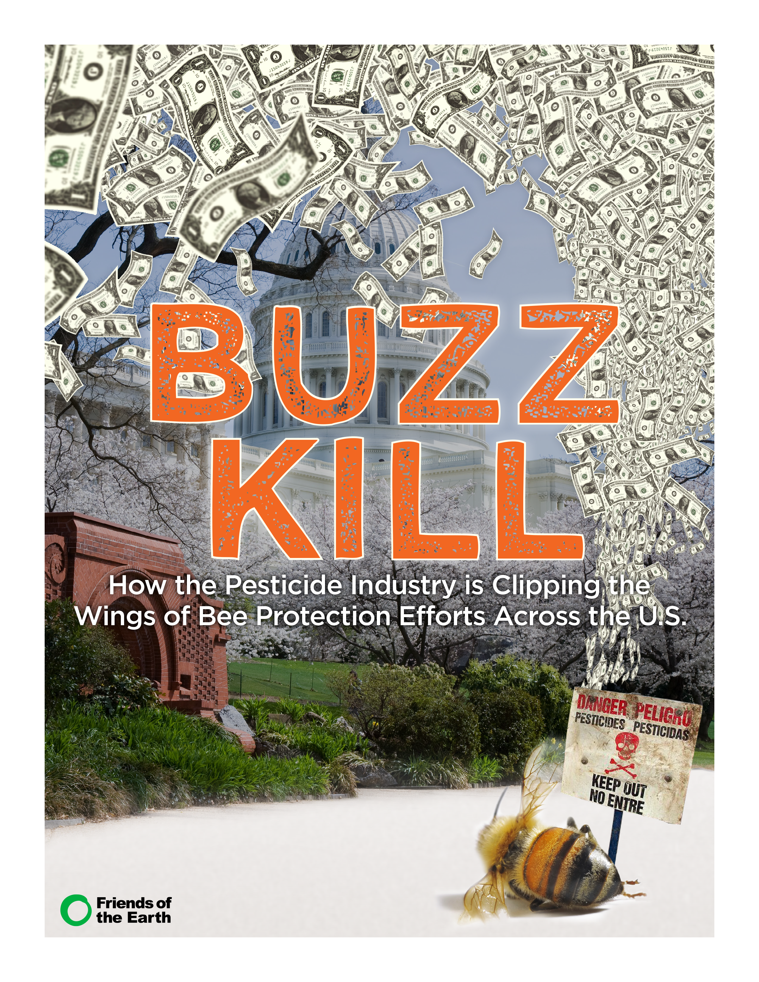 Buzz Kill: How the Pesticide Industry is Clipping the Wings of Bee Protection Efforts Across the U.S.