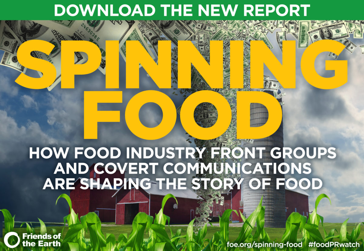 Title of the report "Spinning Food: How Food Industry Front Groups and Covert Communications Are Shaping the Story of Food" in front of a barn and silo with dollar bills flying out of a farm field