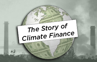 Infographic: The Story of Climate Finance – Paying the high cost of climate chaos