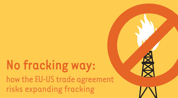 No fracking way: New brief from Friends of the Earth Europe
