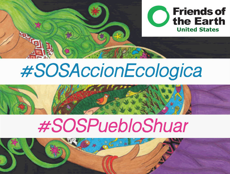 UPDATE: Stand with the Shuar People and Acci Ecolica!