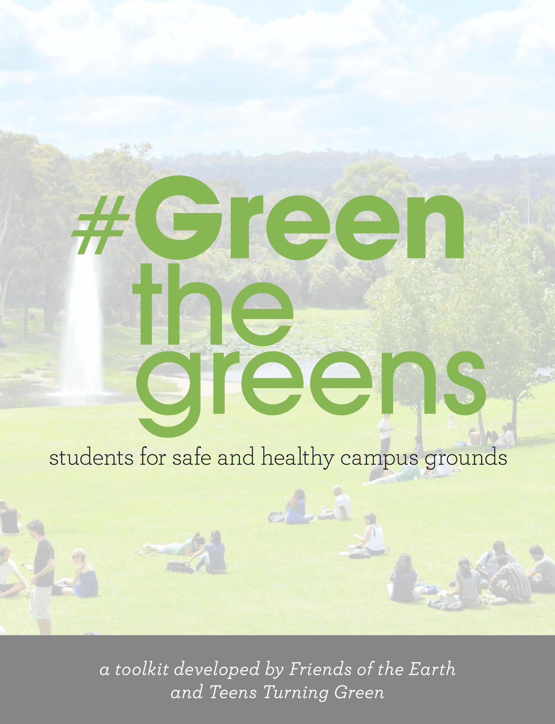 #GreenTheGreens: Students for Safe and Healthy Campus Grounds