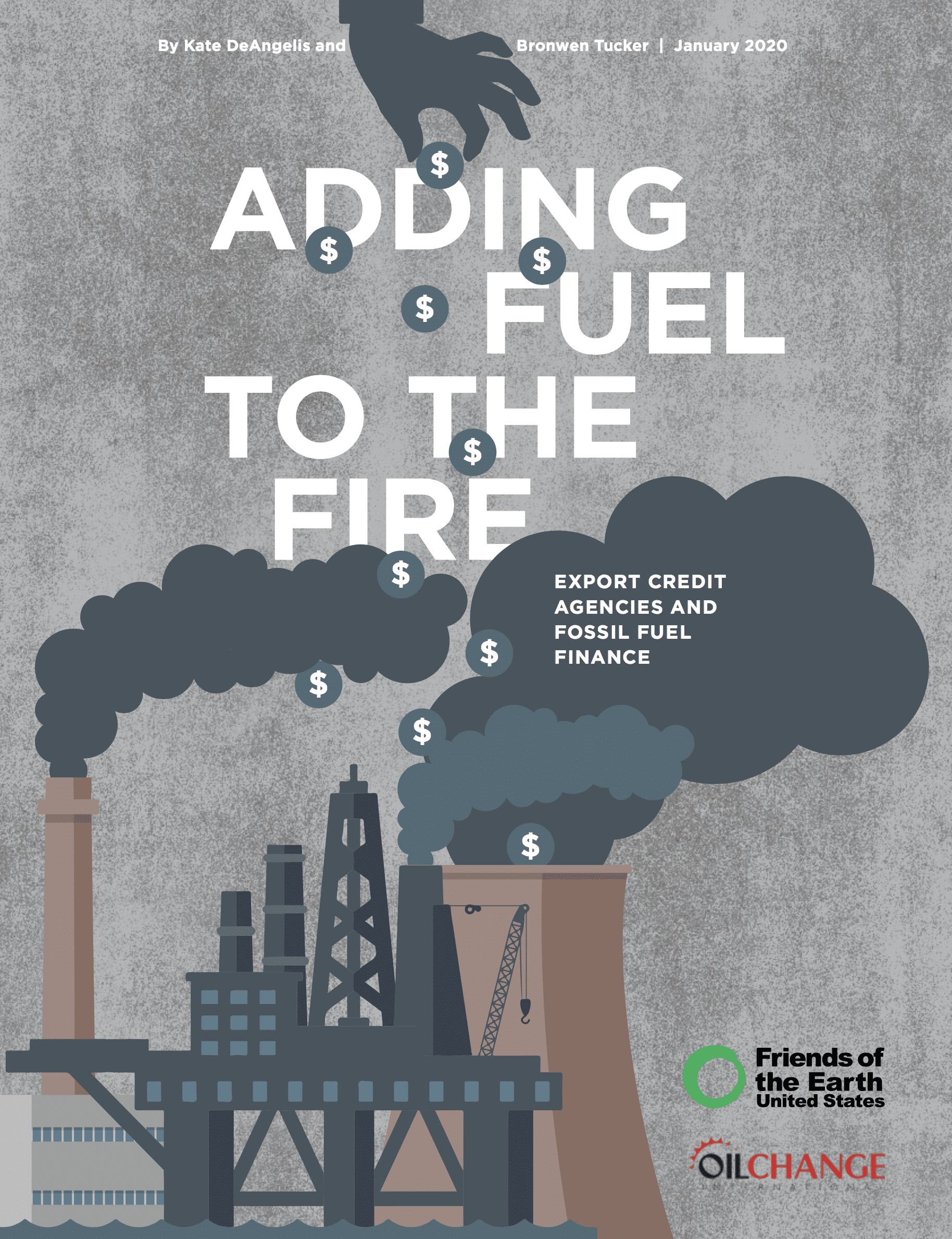 Adding Fuel to the Fire: Export Credit Agencies and Fossil Fuel Finance