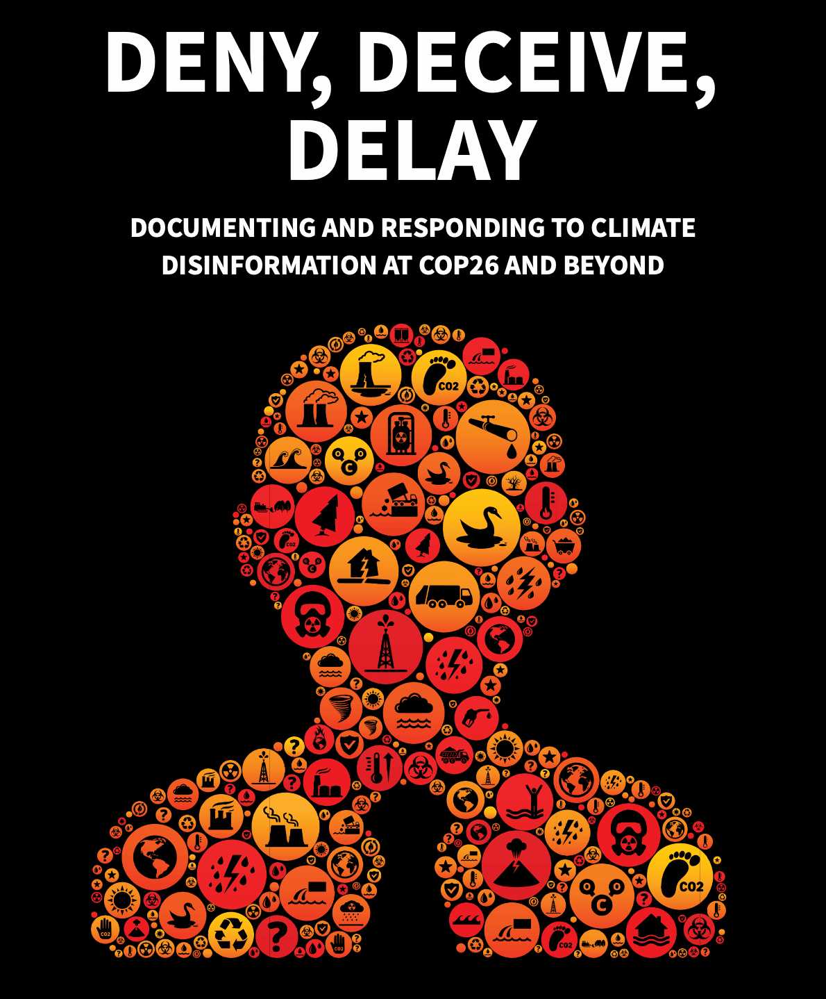 Deny, Deceive, Delay: Documenting Climate Disinformation at COP26 and Beyond