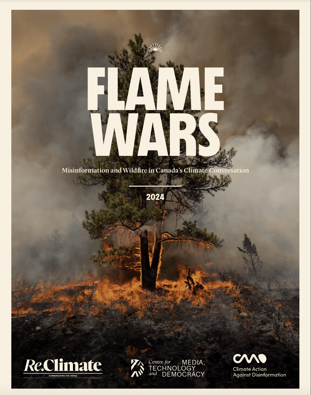 Flame Wars: Misinformation and Wildfire in Canada’s Climate Conversation