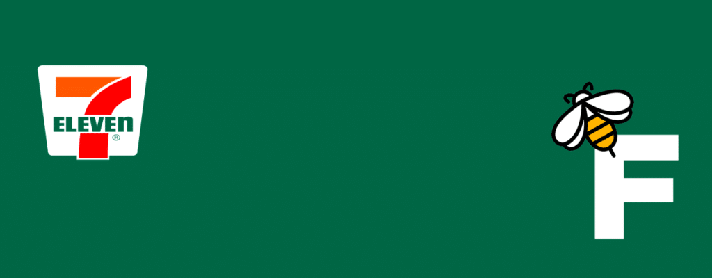 May contain the 7-Eleven logo and a bee next to the letter F.