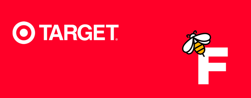 May contain the Target logo and a bee on the letter F.