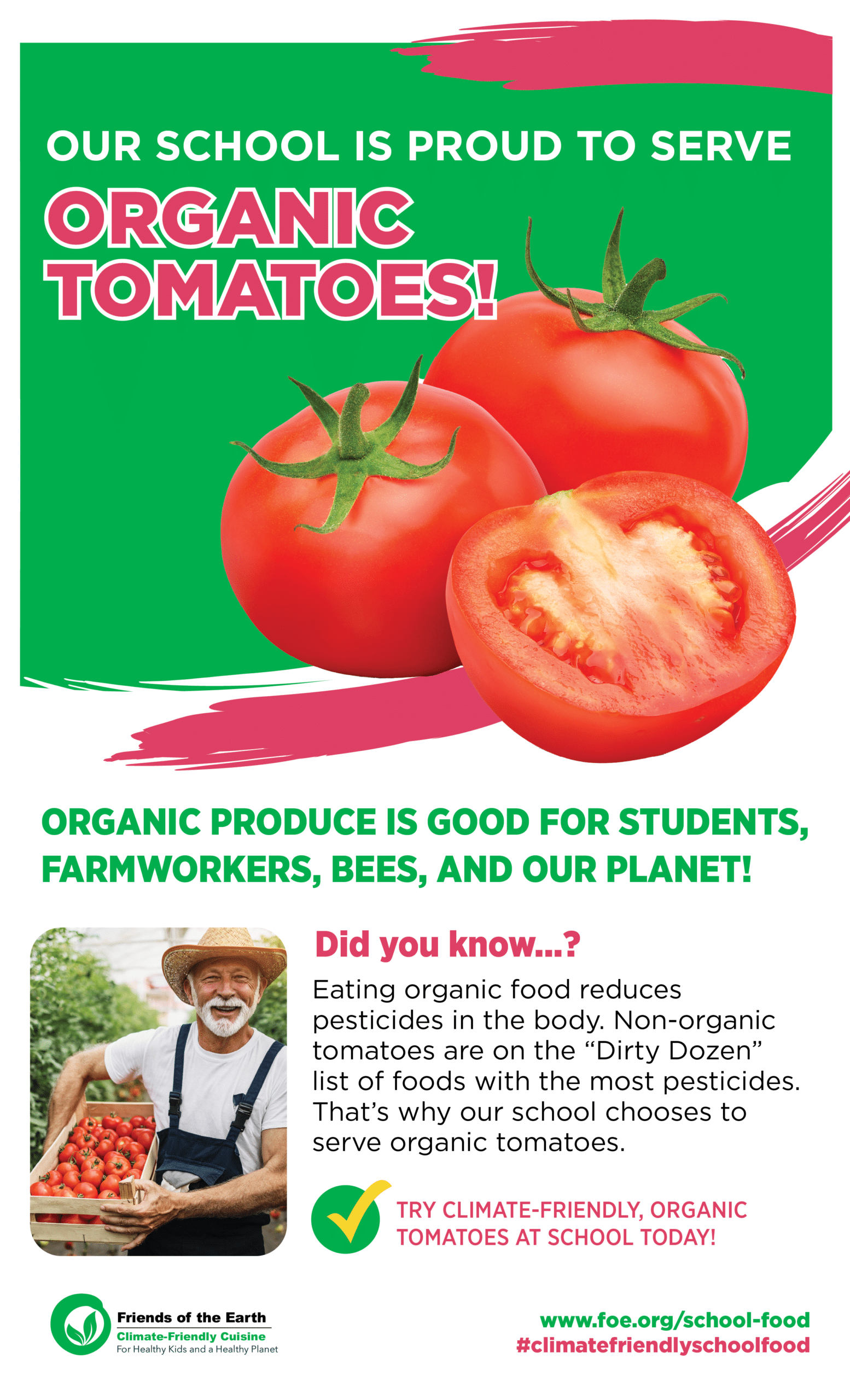 May contain three whole and one sliced organic tomatoes.