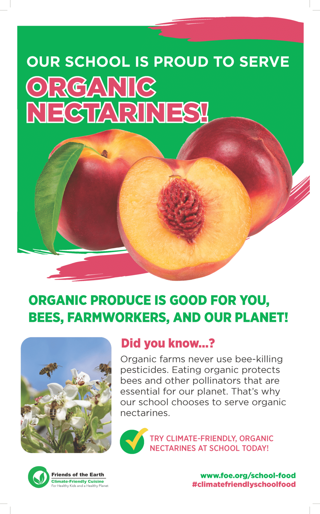 May contain three nectarines, two bees, and text about organic produce.